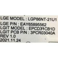 FUENTE DE PODER PARA TV LG / NUMERO DE PARTE EAY65895562 / LGP86NT-21U1 / 65895562 / EPCD31CB1D / 3PCR03040A / MODELOS 86UQ7070ZUD / 86UQ7590PUD / 86UQ8000AUB / 86UQ9050PSC / 86UQ9050PSC.BWMFLKR / 86NANO75UPA / 86NAN075UPA / 86NANO75UQA / 86NAN075UQA